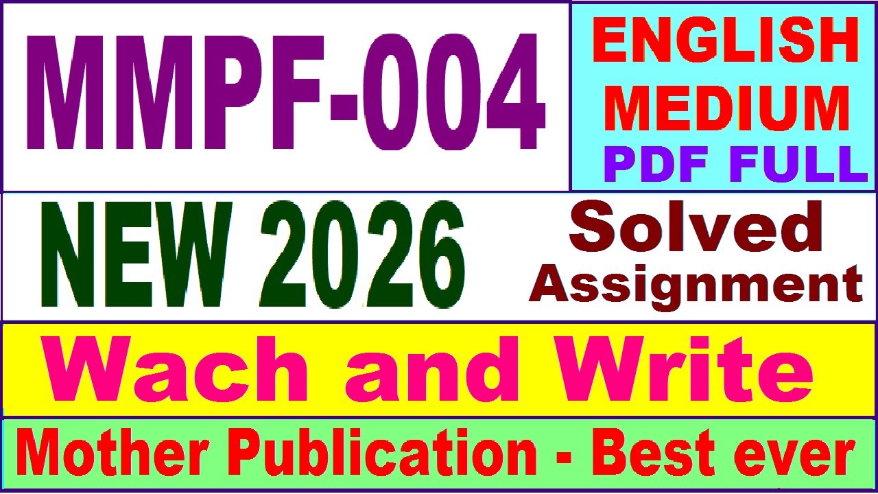 MMPF 004 solved assignment 2026 in English || mmpf 004 solved assignment 2026 || ignou mmpf4