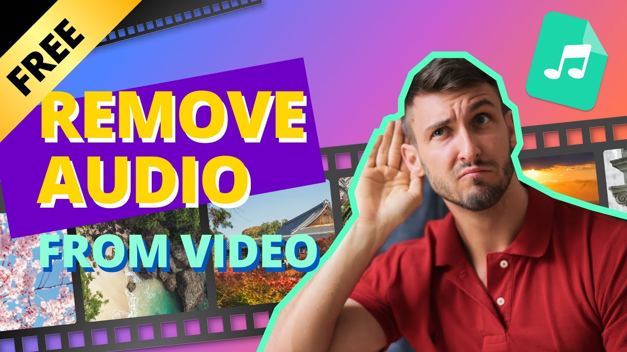 5 Easy Methods to Remove Audio from Videos for Free in 2022