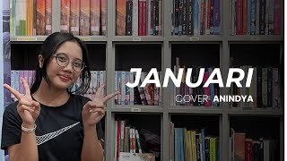 Januari  Glenn Fredly Cover By Anindya