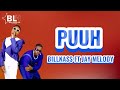 Billnass ft Jay Melody - Puuh (Lyrics Video)