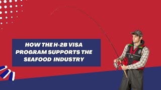 H2B Seafood Industry 1