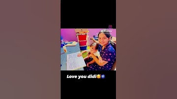 My didi is the best 🥰🧿|#babinayoutuber #learnwithpriyanshi