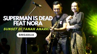 SID FEAT NORA - SUNSET DI TANAH ANARKI (TWEAK 2022)