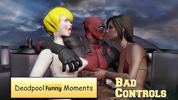 Deadpool Funny Moments - Bad Controls PC/HD [1080p]