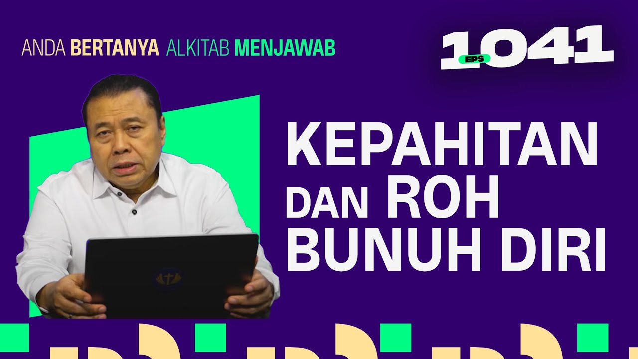 Имея горечь и дух самоубийства | ABAM (1041) | Преподобный доктор Эрастус Сабдоно