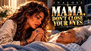 MAMA, DON’T CLOSE YOUR EYES — INAROSE | Official Lyrics Video