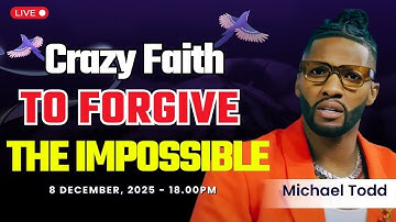 Finish Strong by Forgiving Deeply: Reframing Unforgiveness | Michael Todd