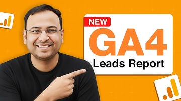 GA4 for Lead Generation: New Reporting Options You MUST Know!
