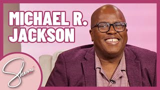 Celebrity Michael R. Jackson | Full Interview | Sherri Shepherd Net Worth
