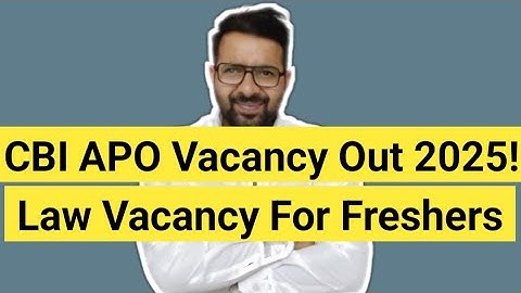 CBI APO Vacancy Out 2025! || NO Exam! || Law Vacancy For Freshers, Experience Count Hoga! LLB JOBS