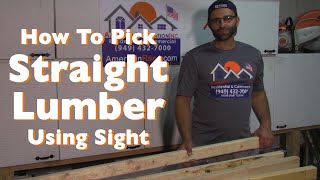 How To Pick Straight Lumber Using Sight