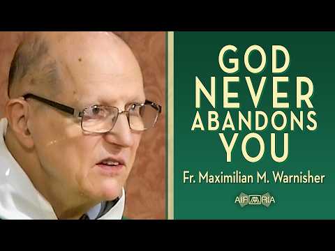 God Will Always Take Care of You—Do You Trust Him? - Aug 02 - Homily - Fr Maximilian