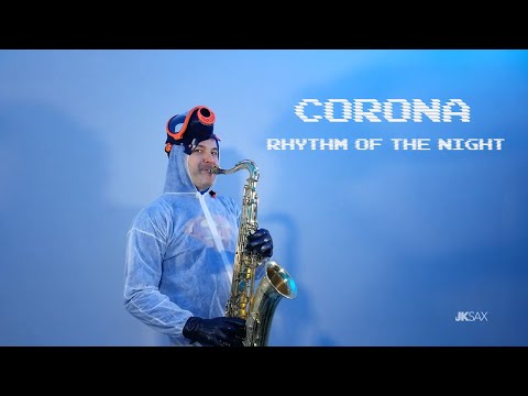 corona---rhythm-of-the-night-(anti-coronavirus-remix-by-jk-sax)
