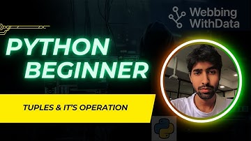 Python Tuples Made Easy | With Examples