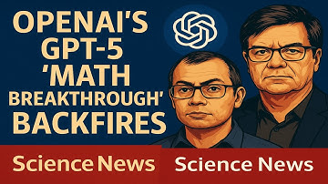 OpenAI’s GPT-5 ‘Math Breakthrough’ Backfires — DeepMind & Meta CEOs Respond | Science News