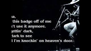 BOB DYLAN Knocking on heavens door (Lyrics)