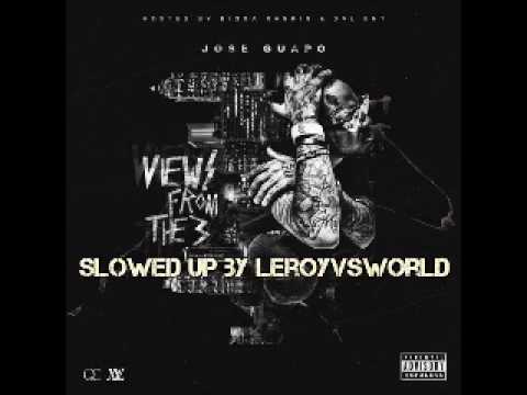 run it up - jose guapo - slowed up by leroyvsworld