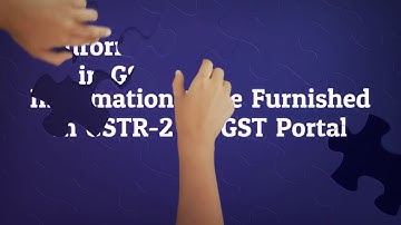 GSTR-2: Information to be furnished in GSTR-2 Explained