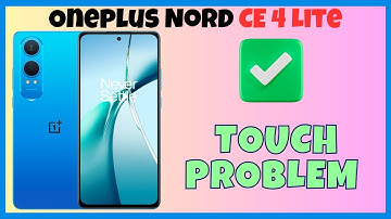 Touch problem / touch working slow Oneplus Nord CE 4 Lite