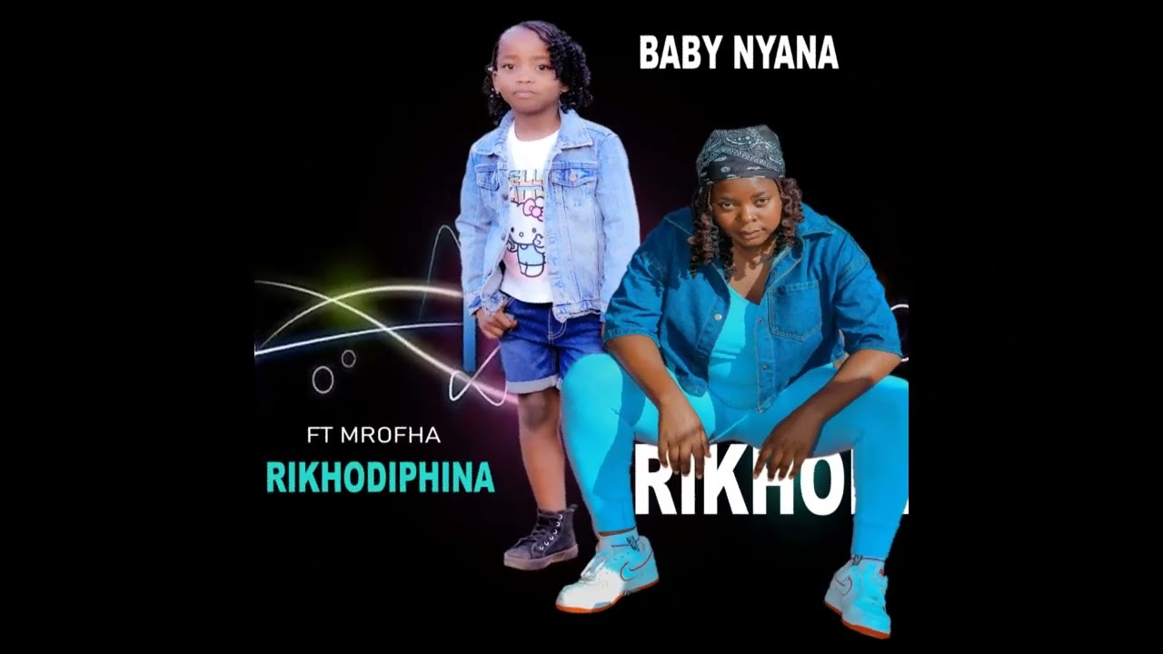 Baby nyana ft Mrofha (Rikhodipjina)pro by DJ TAKIE 