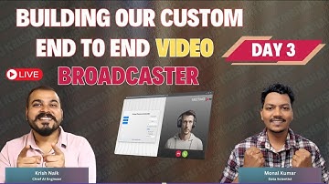 Day3-Backend Code developemt- Custom Video Broadcaster