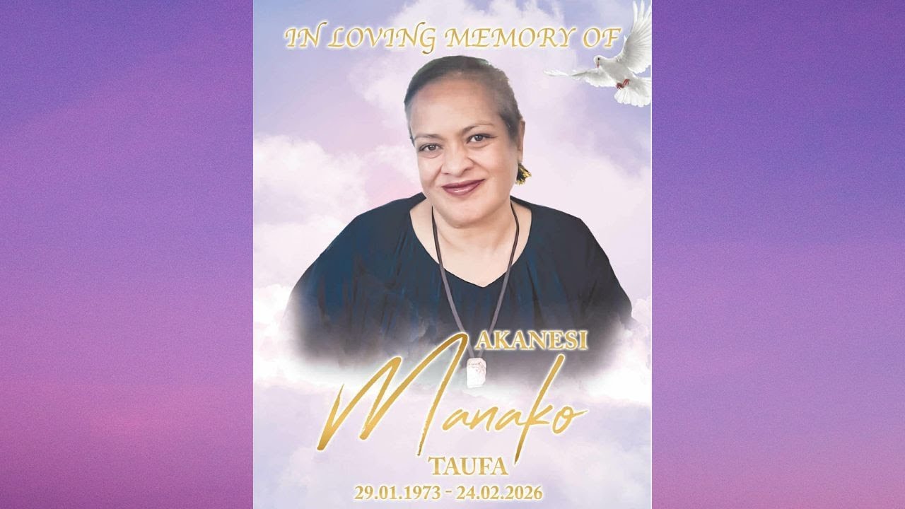 In Loving Memory of Akanesi Manako Taufa 29.01.1973 - 24.02.2026