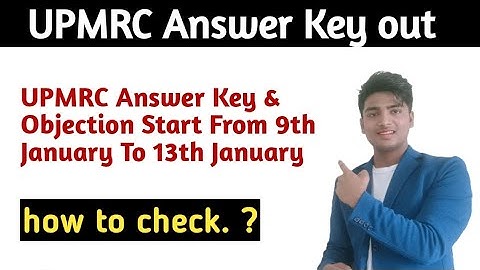 UPMRC Answer Key & Objection Start From 9th January To 13th January // how to check upmrc je ANSKEY