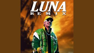 Luna (Remix)