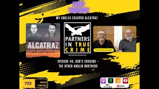 My Uncles Escaped Alcatraz Ep.48