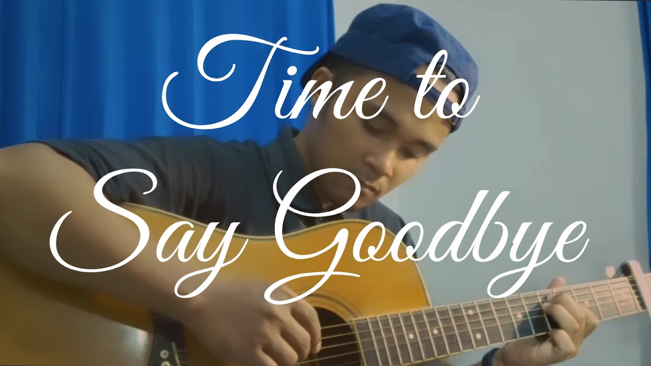 Time to say goodbye by Andrea Bocelli COVER Fingerstyle Gitar - YouTube