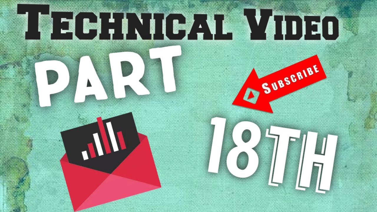TECHNICAL VIDEO PART 18TH \ Technical Studio - YouTube