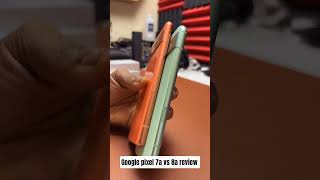Google pixel 7A vs 8A