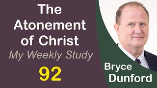 Bryce on the Atonement of Christ 92: “Without Becoming Bitter”