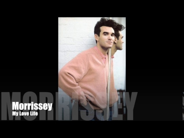 💎 Morrissey - My Love Life (UK Version) - YouTube