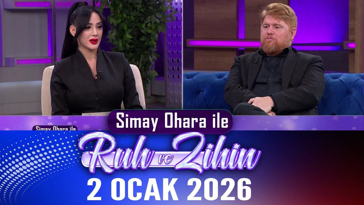 Simay Ohara ile Ruh ve Zihin 2 Ocak 2025