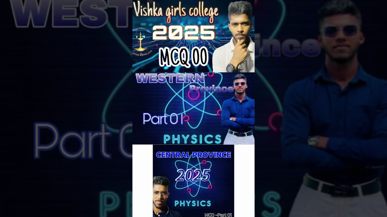 🛑🫵Done🛑 physics mcq-2025-central province,western province,vishaka girls school. 