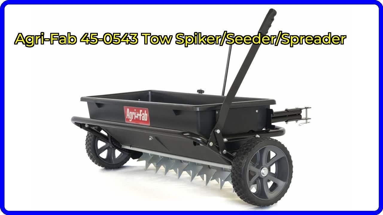 REVIEW: Agri-Fab 45-0543 Tow Spiker/Seeder/Spreader. First Look.