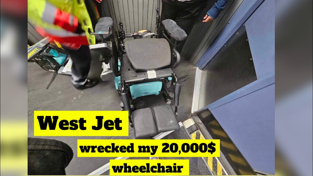 My WestJet Travel Nightmare: $20, 000 Wheelchair Destroyed