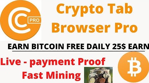 #Bitcoin #CryproTabBrowser How to Earn Bitcoin with CryptoTap Browser . Earn Daily 25$ daily Free💲💵