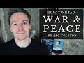 How to Read Tolstoy&#39;s War and Peace