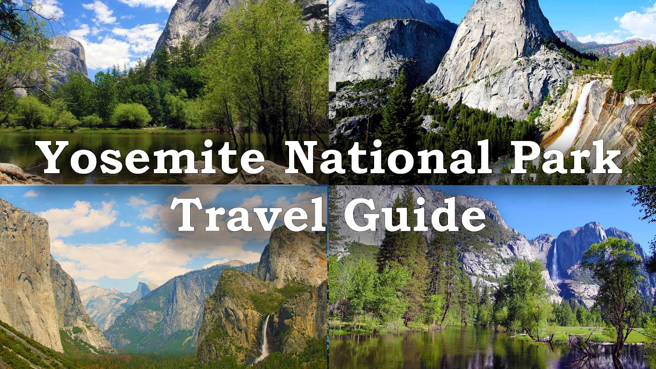Yosemite National Park travel guide things to know before visiting - YouTube