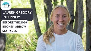Exclusive Lauren Gregory Pre-2026 Broken Arrow Skyrace Interview Details
