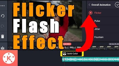 Flicker || Pulse || Flash Effect Tutorial On KineMaster  ||  KineMaster Tutorial  ||