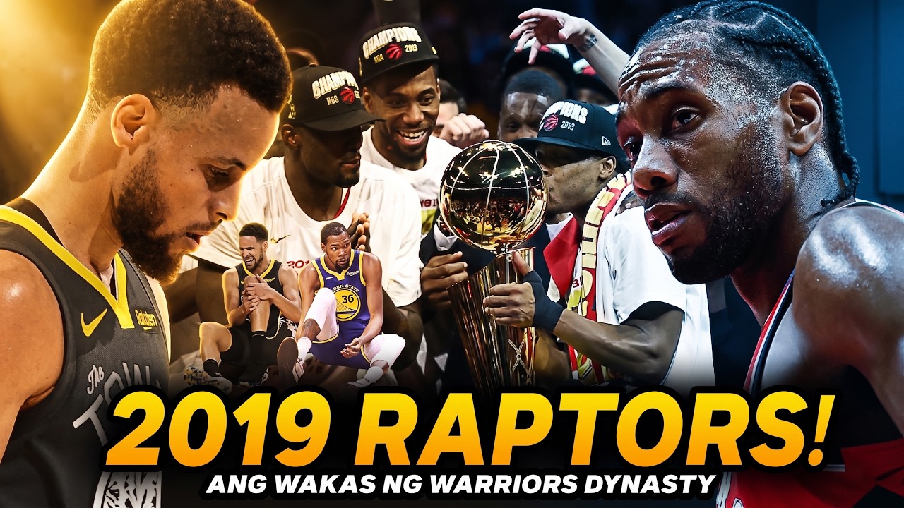 ANG PAGBAGSAK NG DYNASTY! Paano Tinapos ng 2019 Raptors ang Paghahari ng Warriors.