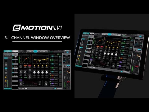 eMotion LV1 Tutorial 3.1: Channel Window Overview