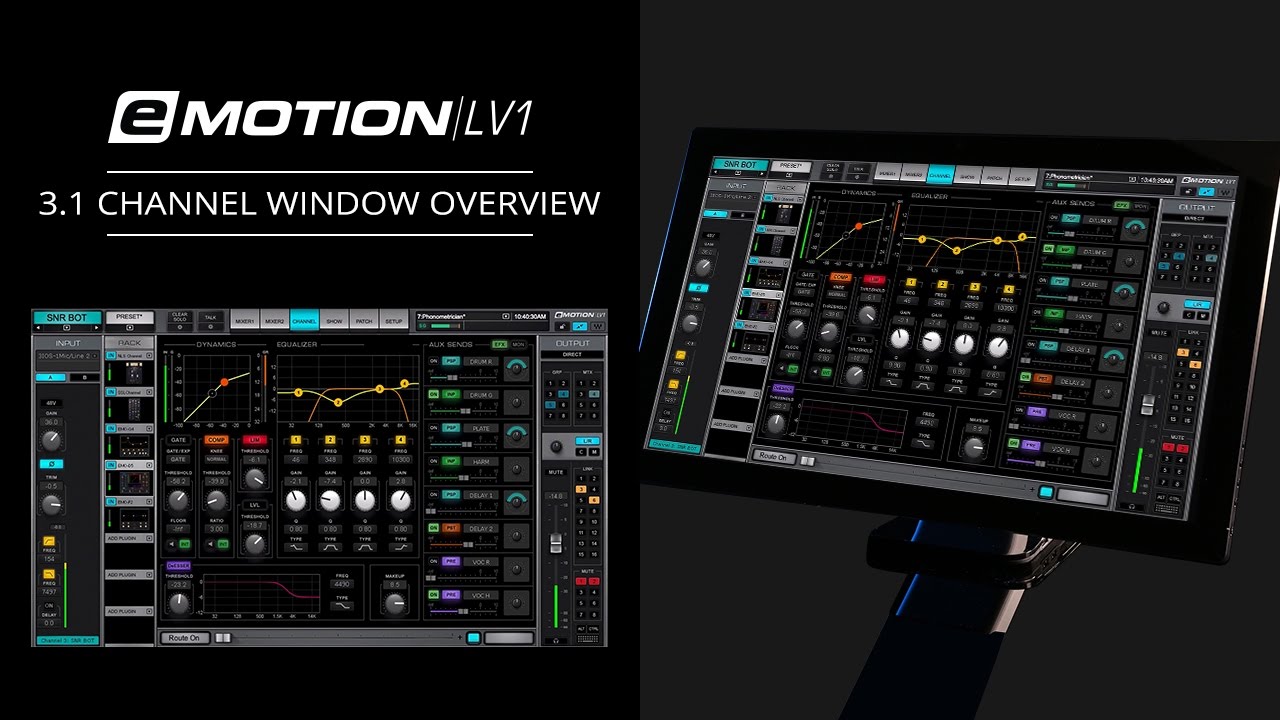 eMotion LV1 Tutorial 3.1: Channel Window Overview