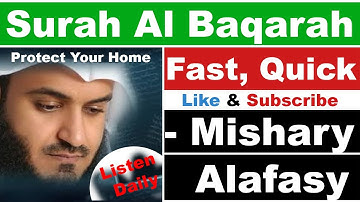 Surah Al Baqarah ( Fast Recitation) Speedy and Quick in 1 hour By Shaikh Mishary Al Afasy