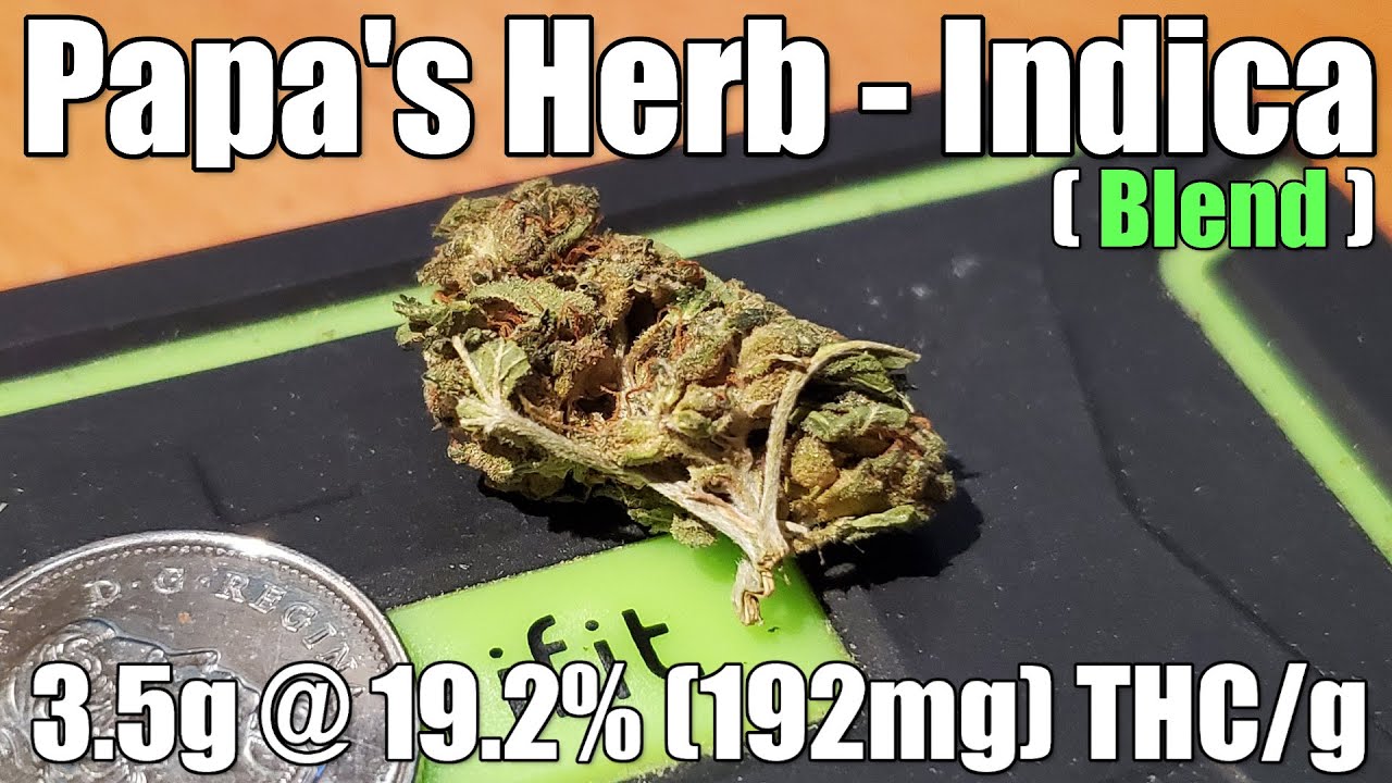 Papa's Herb - Indica - Unboxing Review - 3.5g @ 19.2% (192mg) THC/g (+Extreme Closeups)