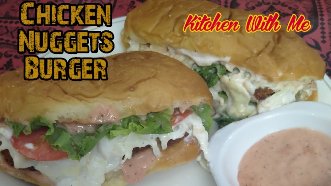 Chicken Nuggets Burger l How to make Nuggets Burger - YouTube