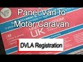 Panel Van to Motor Caravan - UK Registration
